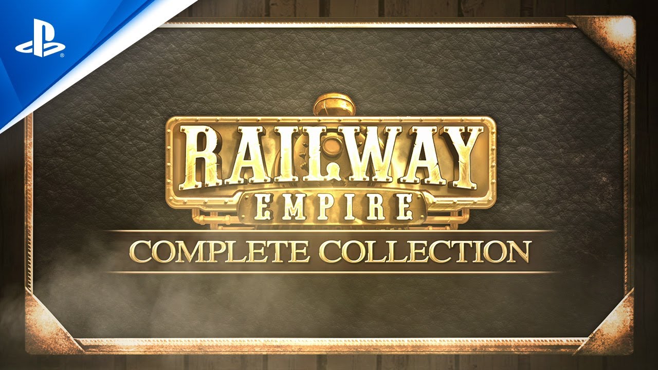 Railway Empire - Complete Collection | Launch Trailer | PS4