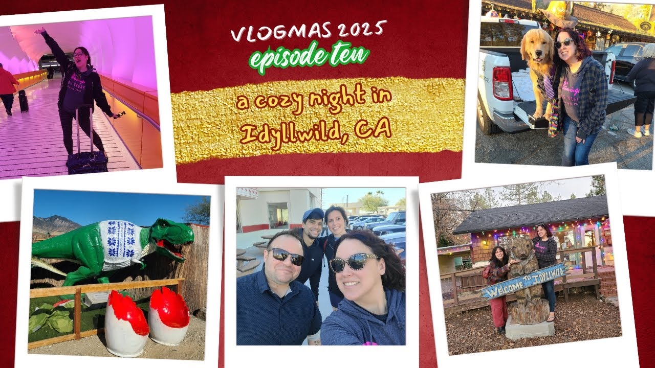 VLOGMAS DAY 10 | OUR WEST COAST GETAWAY! | VISITING IDYLLWILD & THE CABAZON DINOS!
