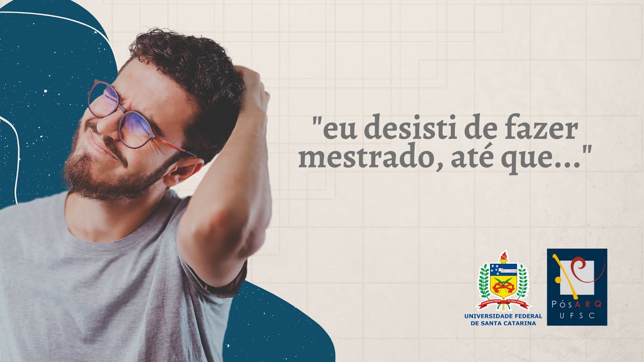 Minha trajetória até a APROVAÇÃO NO MESTRADO | PósARQ-UFSC