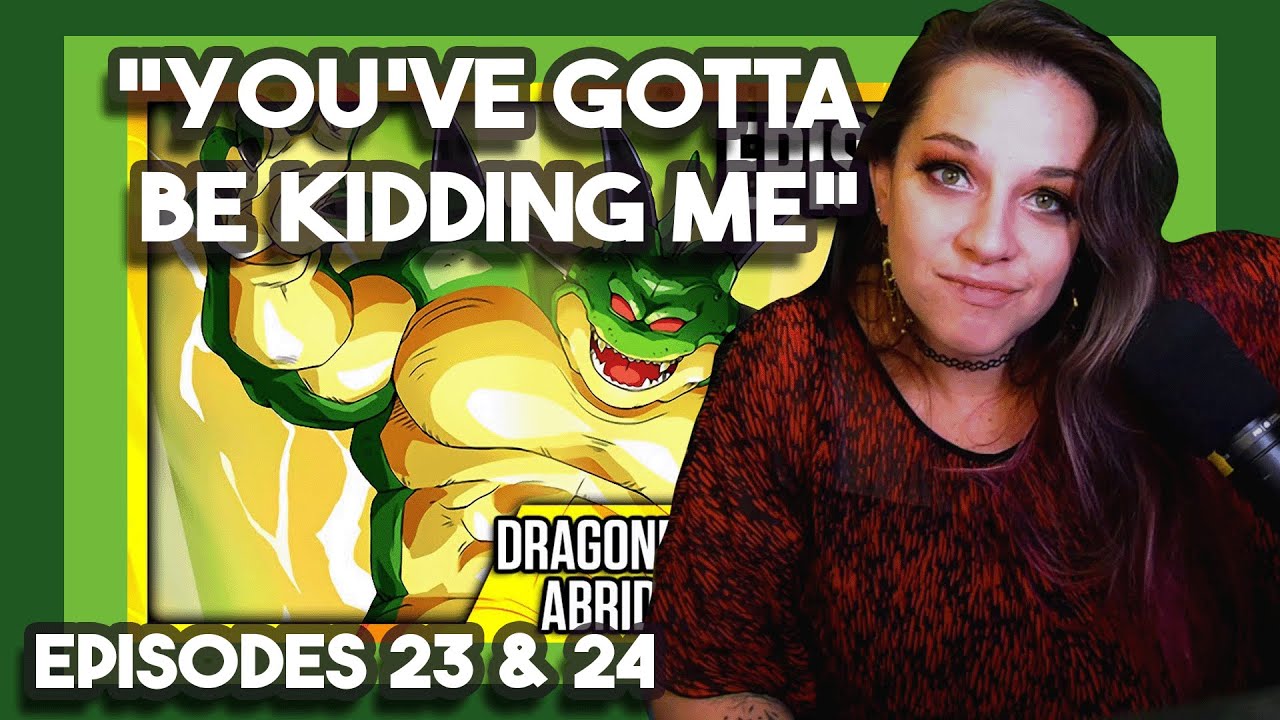 Bartender Reacts DragonBall ZAbridged Episodes 23 & 24--TeamFourStar *(Guess Who was) Foiled again!*