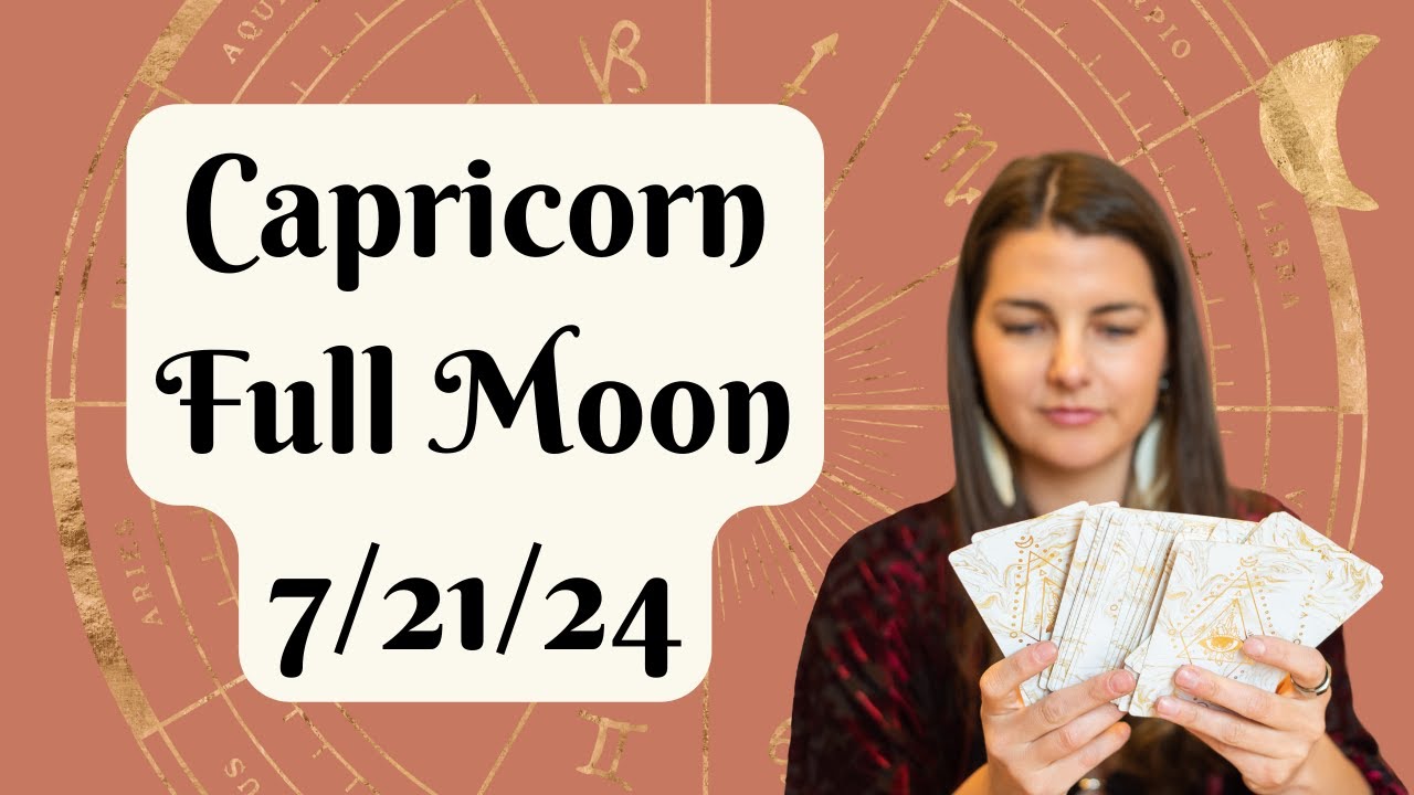 Capricorn Full Moon July 21: Seeing Reality