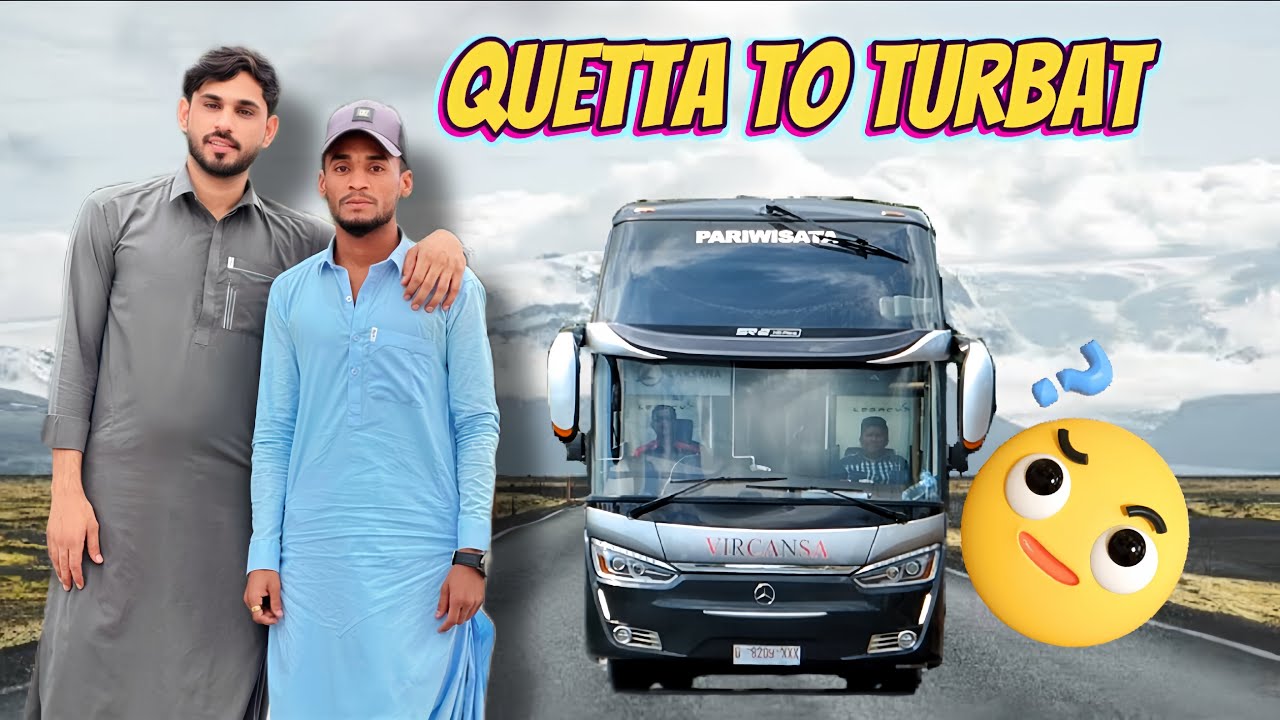 Quetta se Turbat Ka Safar | Neend Mein Gozar Gya 😍