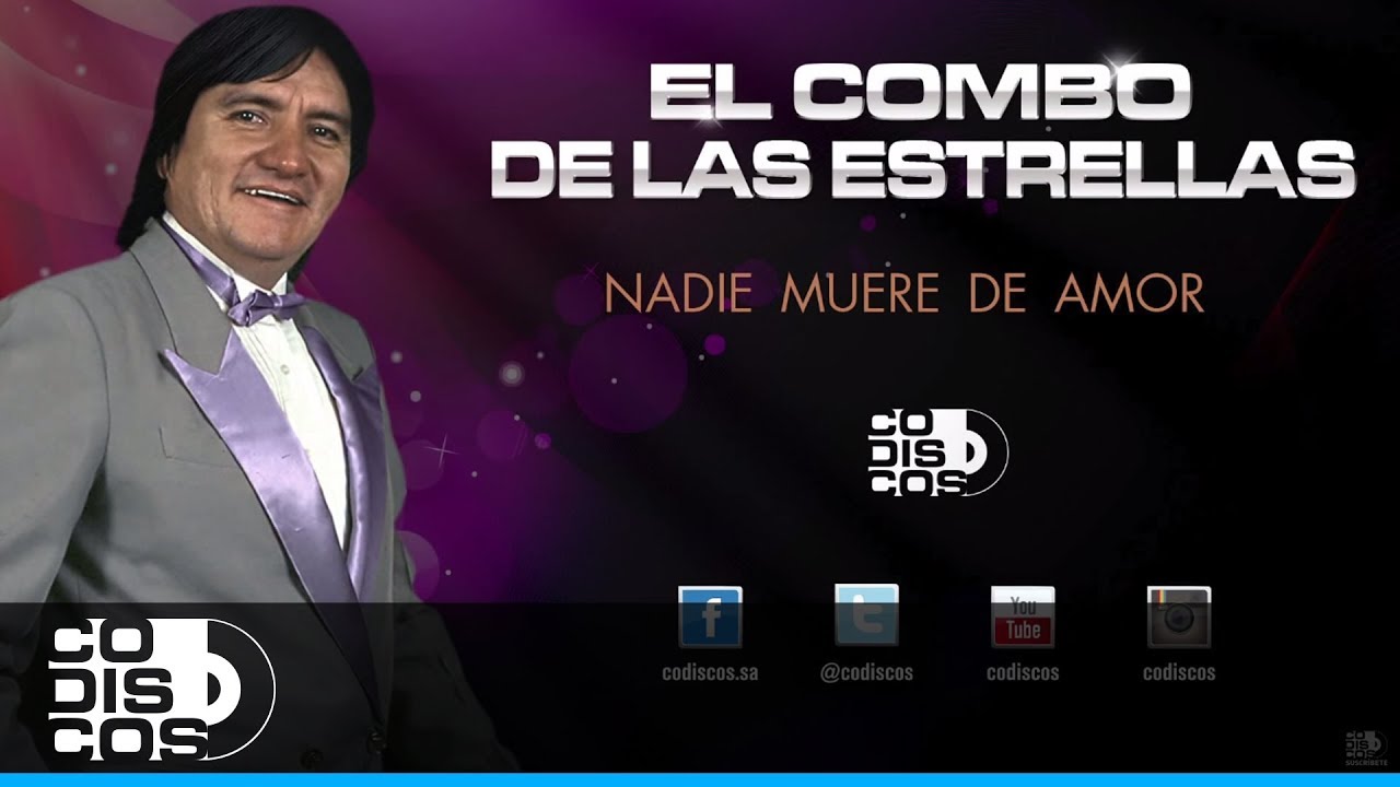 Nadie Muere De Amor, 30 Mejores, El Combo De Las Estrellas - Audio