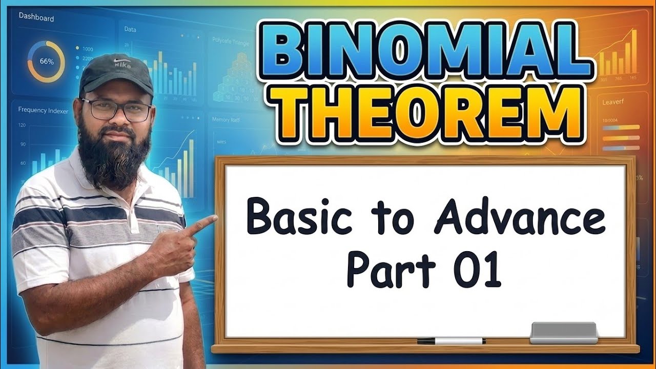 Topic | Binomial Theorem ( Basic to Advance)Part #1