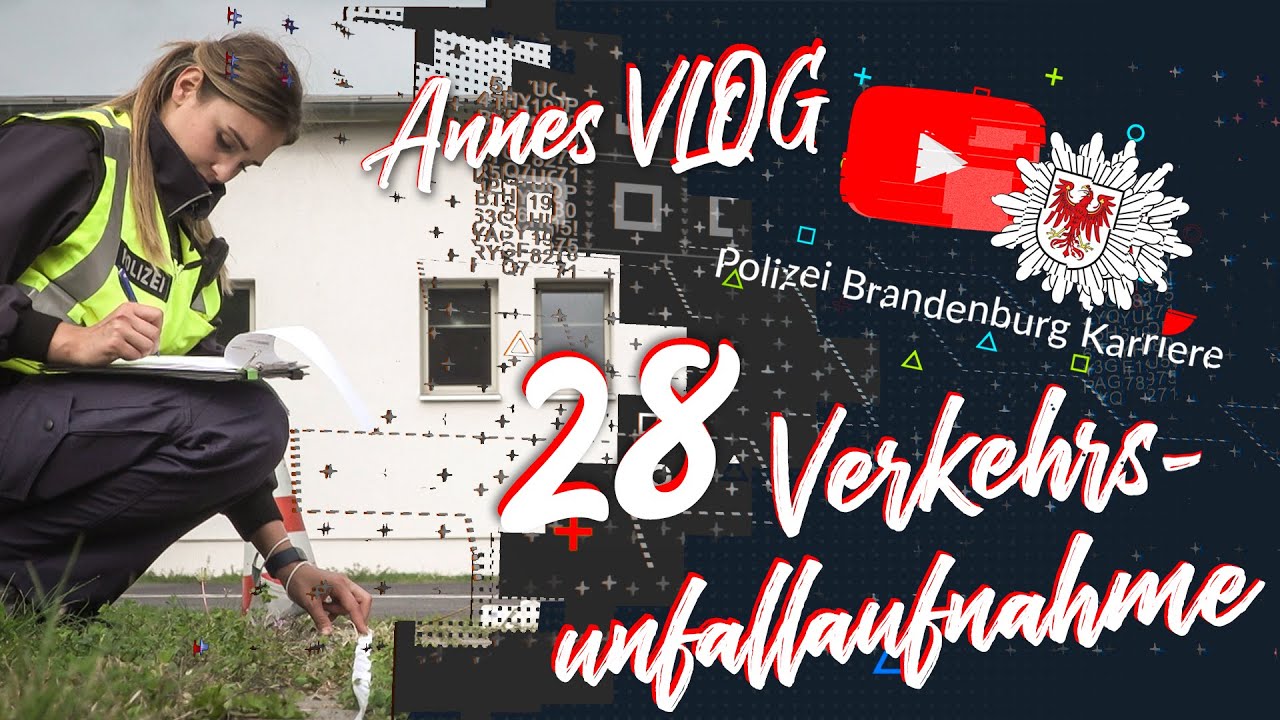 Annes VLOG -  28 Verkehrsunfallaufnahme // POLIZEIKARRIERE