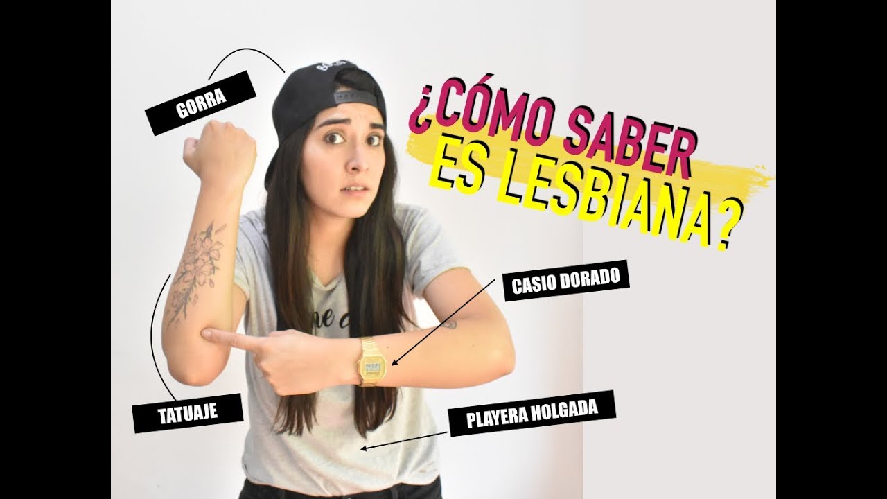 CÓMO SABER SI ES LESBIANA | Parte II