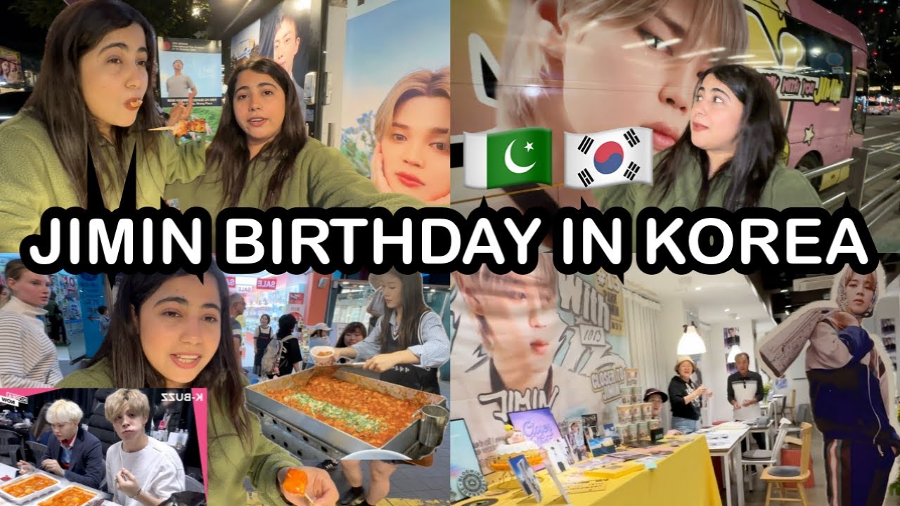 🇰🇷🇵🇰BTS JIMIN BIRTHDAY & KOREAN STREET FOOD VLOG 🥘