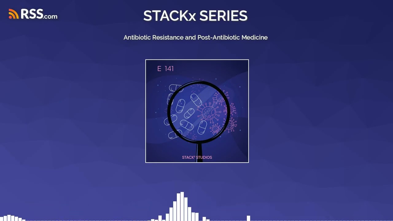 Antibiotic Resistance and Post-Antibiotic Medicine