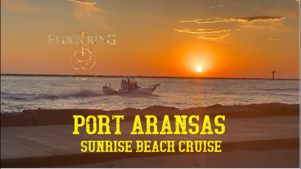 Port Aransas Sunrise Beach Cruise