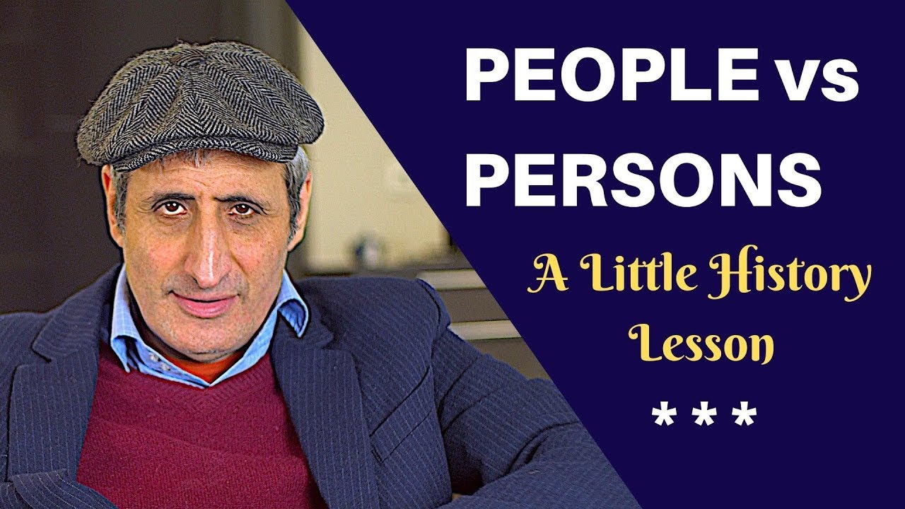 How PEOPLE not PERSONS Became the Plural of PERSON (most of the time): A History Lesson.