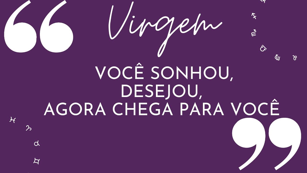 VIRGEM♍️VOC&Ecirc; SONHOU, DESEJOU, E AGORA &Eacute; SEU  -  #signos #virgem #tarotprevisoes