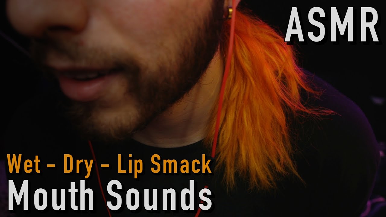 Wet and Dry Mouth Sounds ASMR
