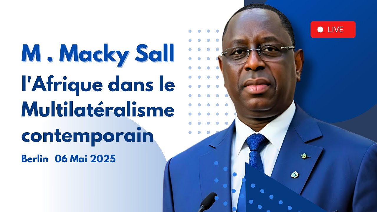 Macky Sall : Discours au Global Solutions Summit à Berlin