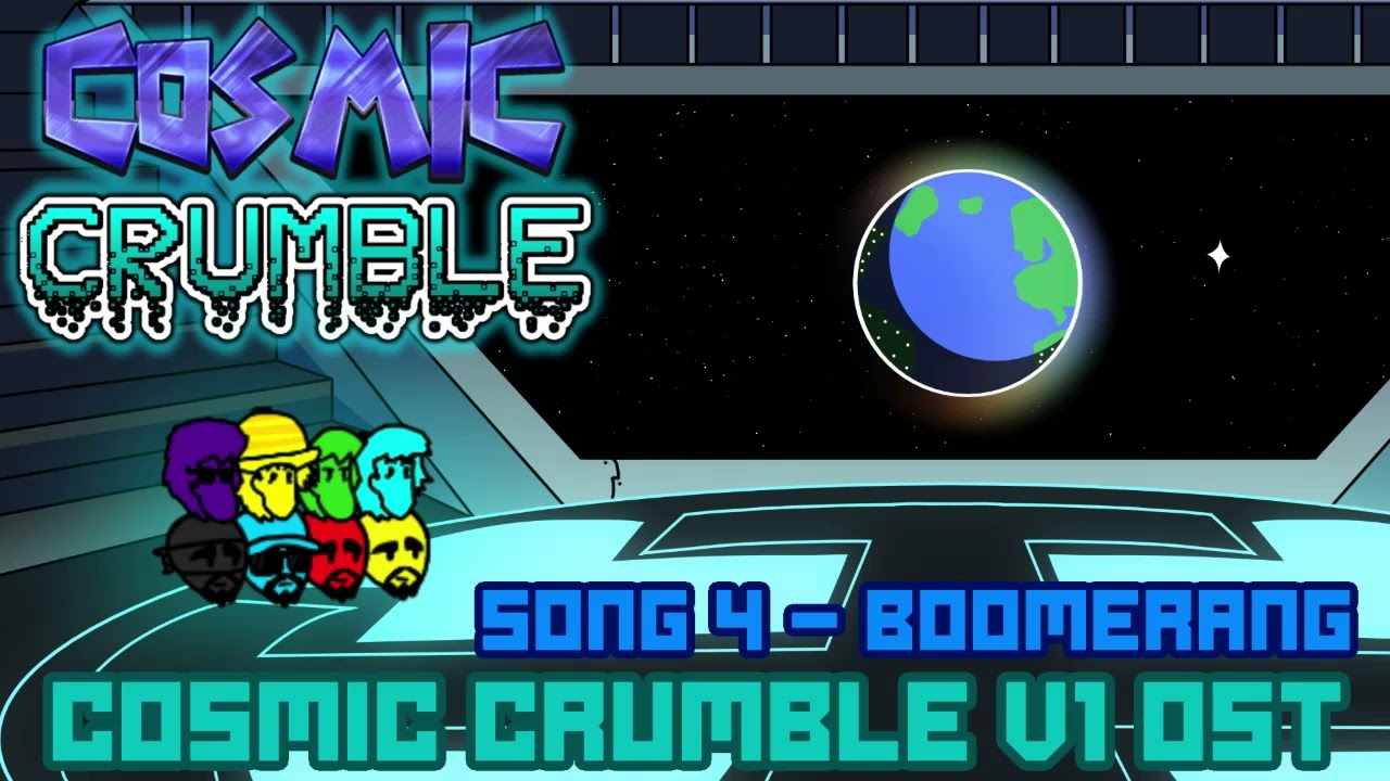BOOMERANG - (SONG 4 WEEK 1) - [COSMIC CRUMBLE OST]