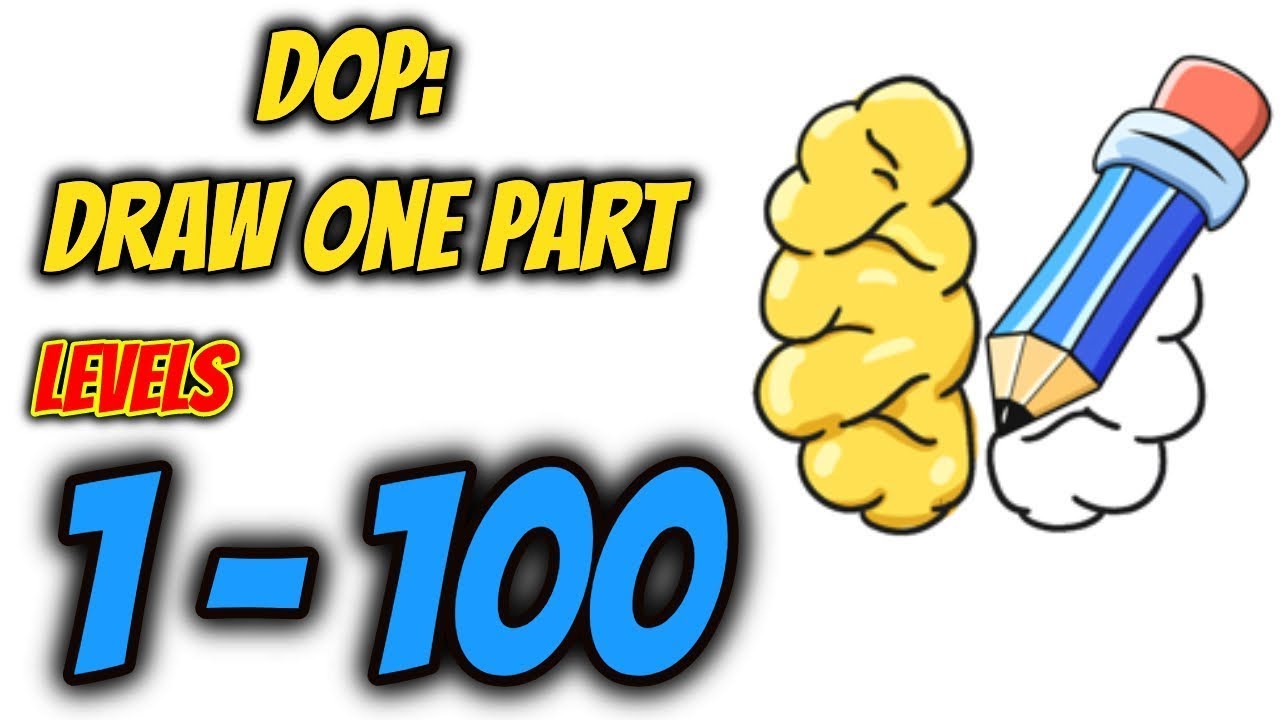 DOP: Draw One Part Levels 1 - 100 Gameplay Walkthrough | Say Games