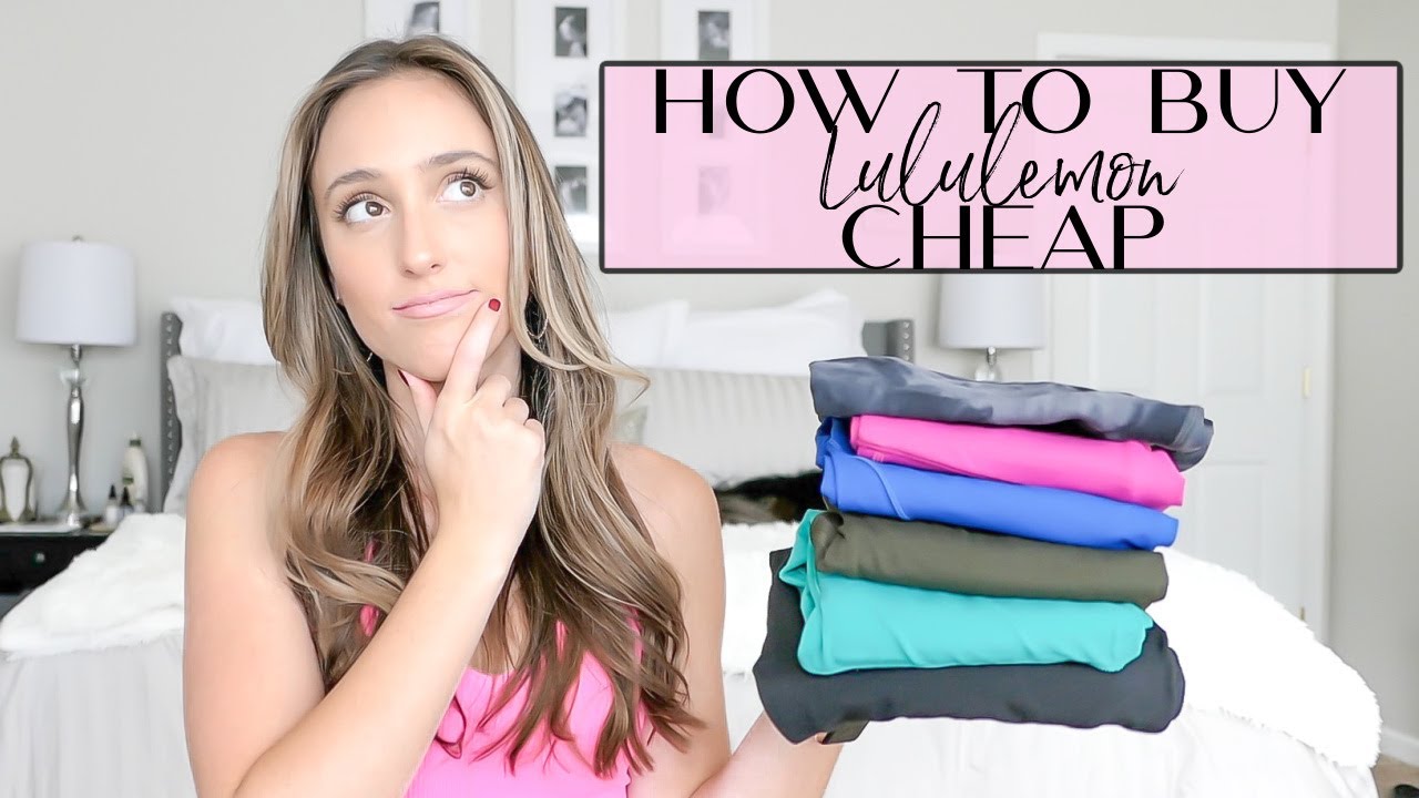 LULULEMON FOR CHEAP//How to buy Lululemon cheap