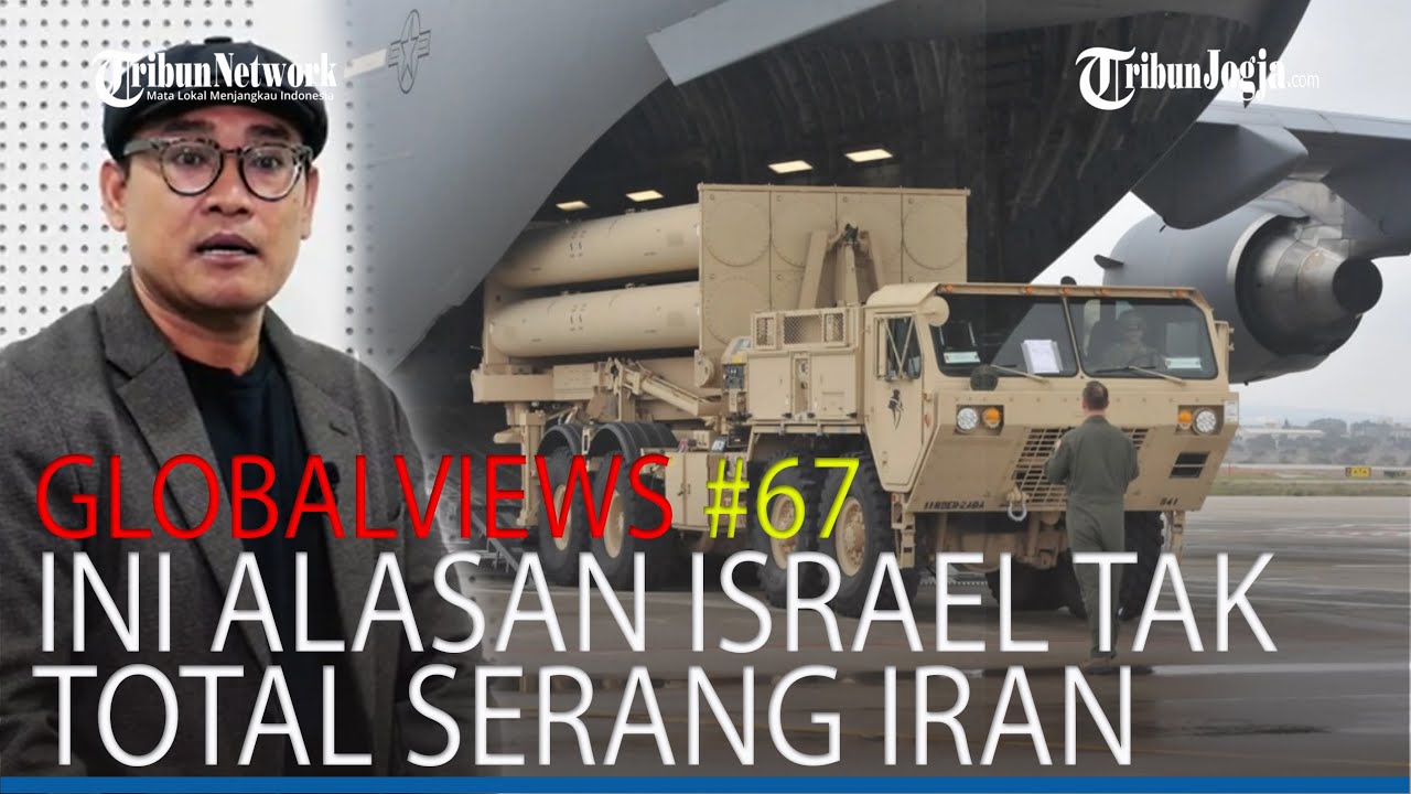 Ini Alasan Israel Tak Habis-habisan Serang Iran