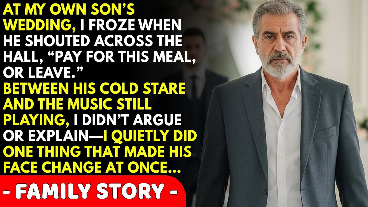 At My Son’s Wedding, He Shouted, “Pay for This Meal or Leave”—and I Stood There in Silence…