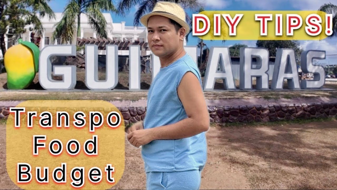 GUIMARAS on a BUDGET! (DIY TIPS!)
