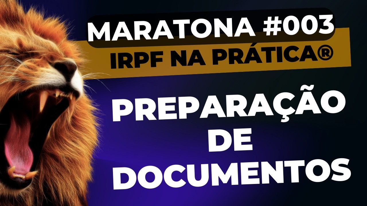 IRPF 2026: Quais documentos separar para o imposto de renda e como se preparar | IRPF NA PRÁTICA