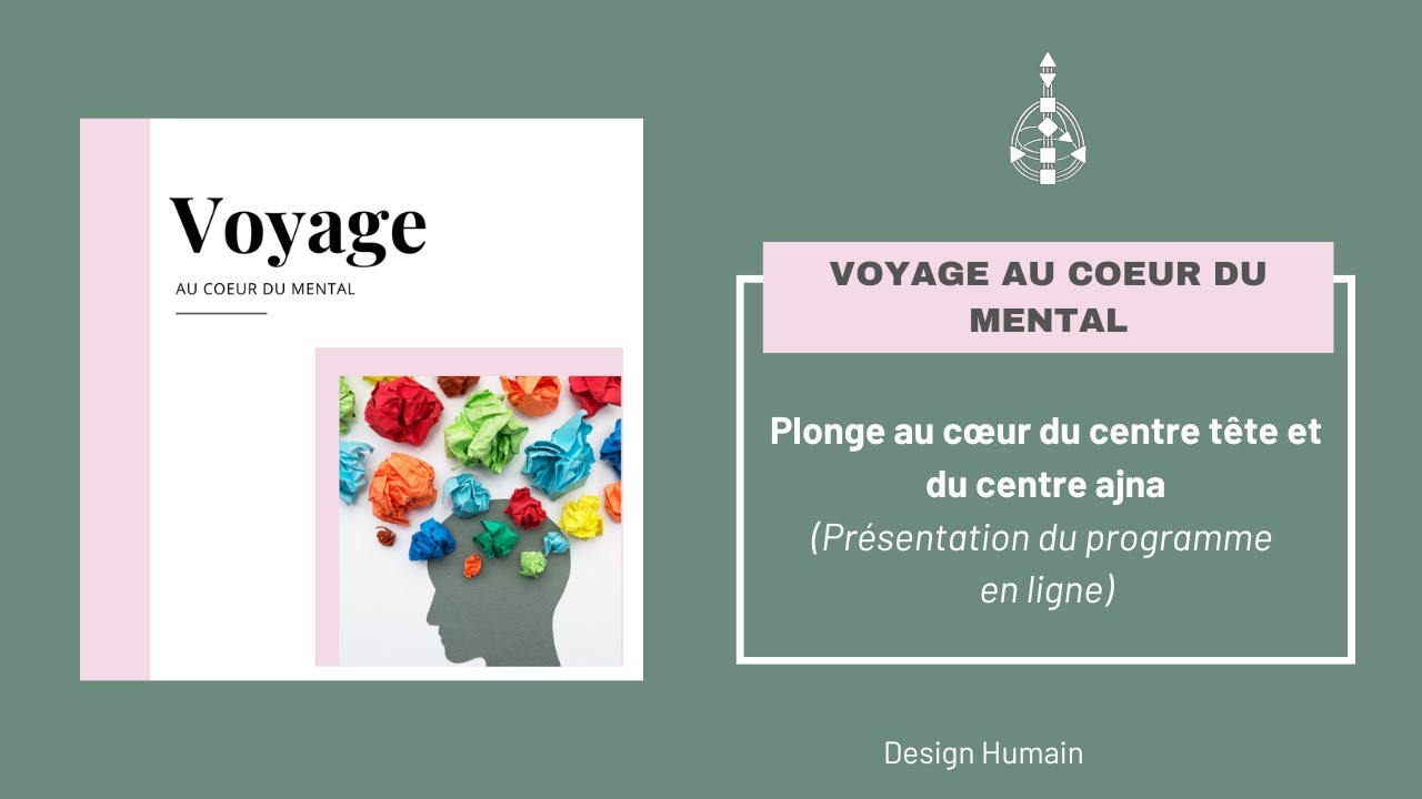 Voyage au cœur du mental - Découvre le programme complet 