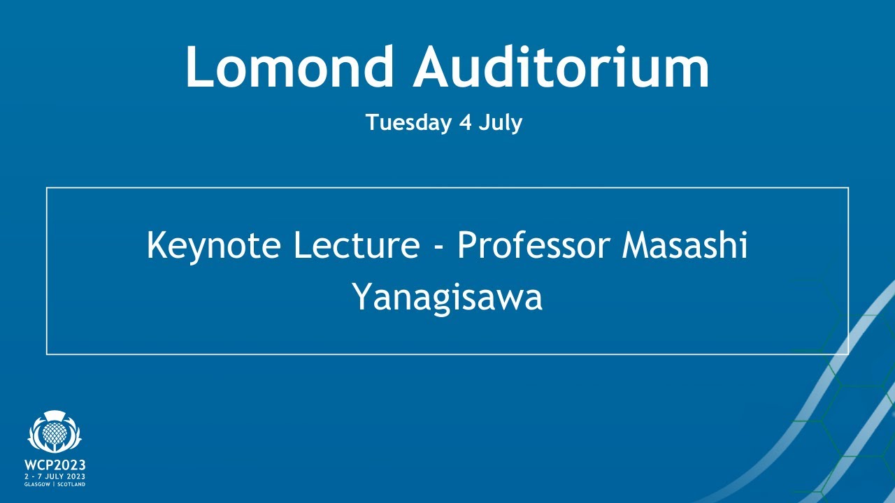Keynote Lecture - Dr Masashi Yanagisawa