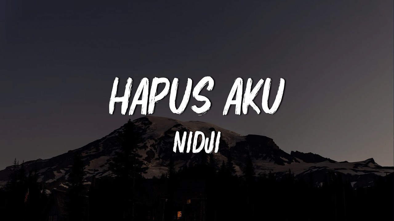Hapus Aku  - Nidji || Lirik