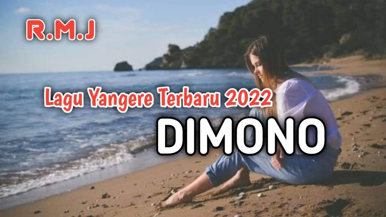 YANGERE TOBELO DIMONO 2022