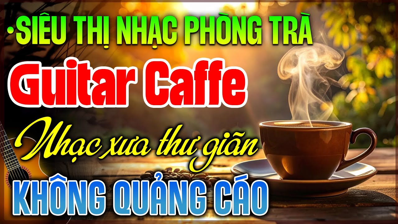 Nhạc Không Lời Phòng Trà | Hoà Tấu Guitar Không Lời | Nhạc Quán Cafe Buổi Sáng | Rumba Hải Ngoại