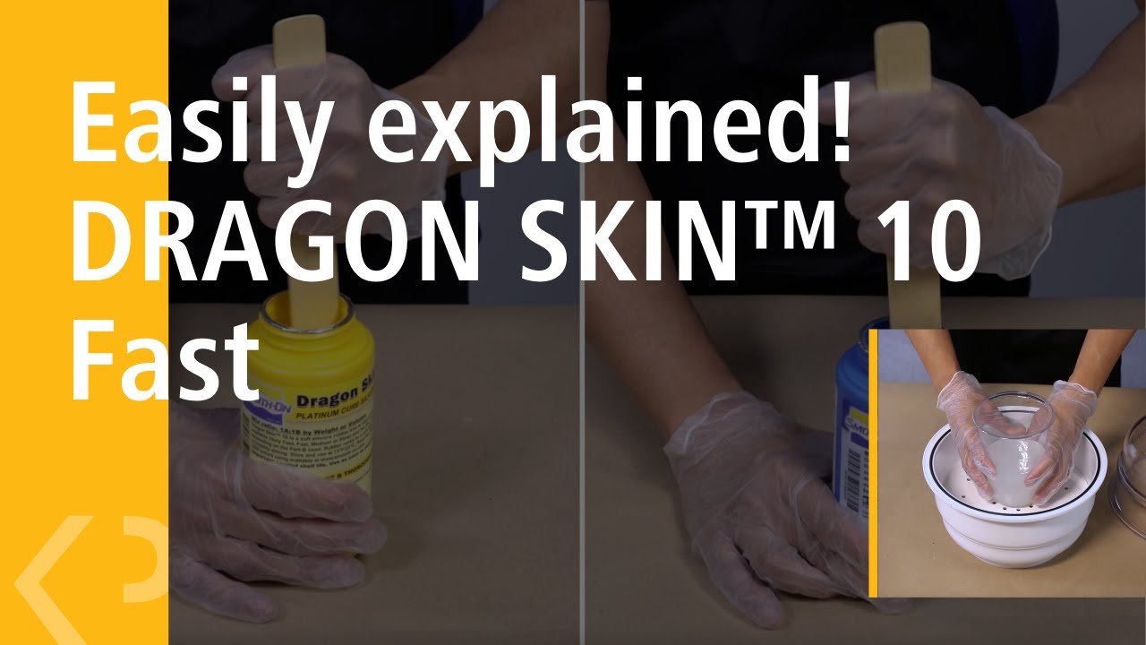 Easily explained! DRAGON SKIN&trade; 10 Fast