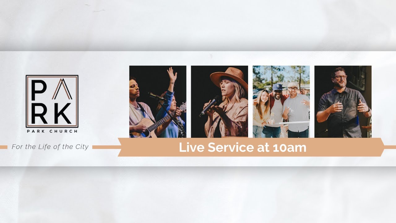 Join us for Park Church Sunday Service with Pastor Andrew Henneforth - August 10th, 2025