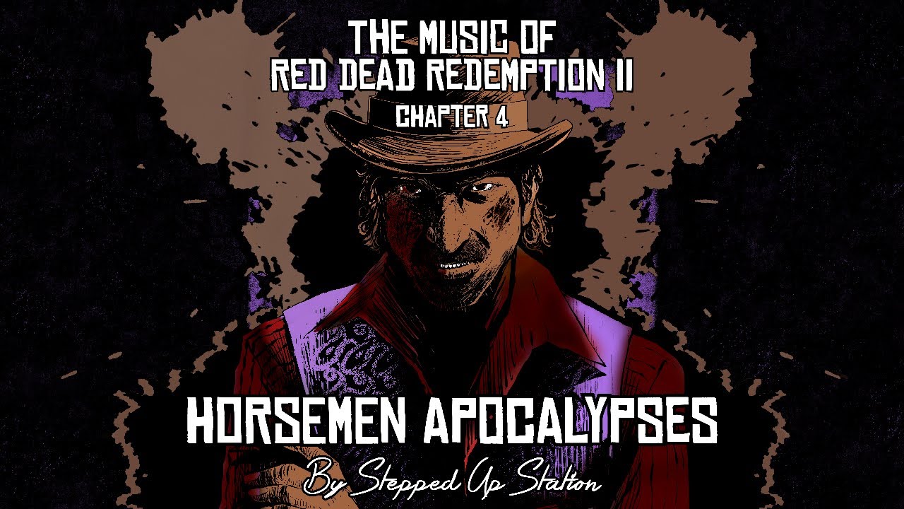 RDR2 Soundtrack (Mission #53) Horsemen Apocalypses