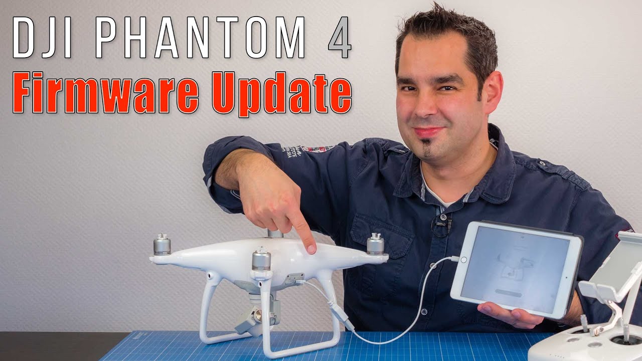 DJI Phantom 4 #09 - Firmware Update
