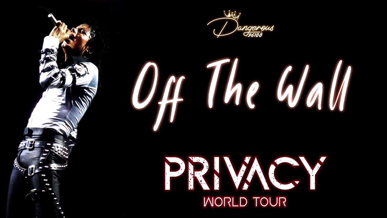 Michael Jackson | Off The Wall | Privacy World Tour [FANMADE]