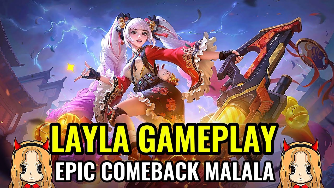 Bugbog ng Umpisa Pero Di Makalapit Nung Late Game Na! Epic Comeback | Layla Gameplay