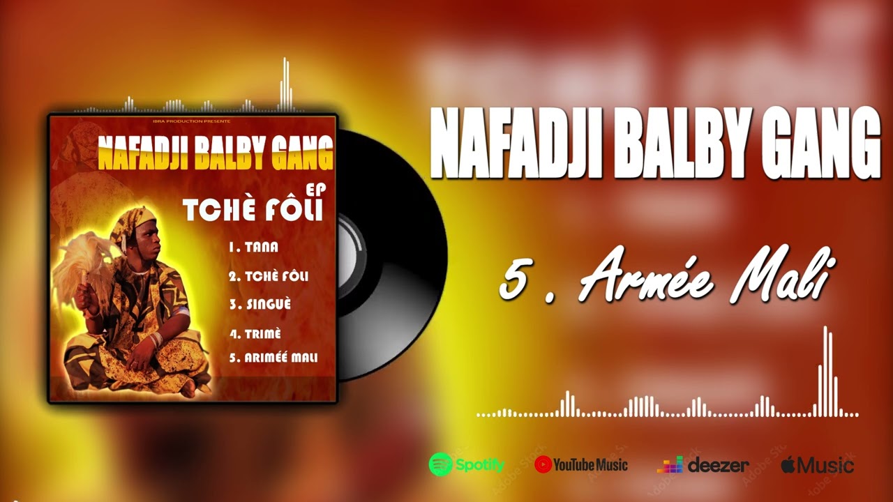 NAFADJI BALBY GANG - ARMÉE MALI (Son Officiel)