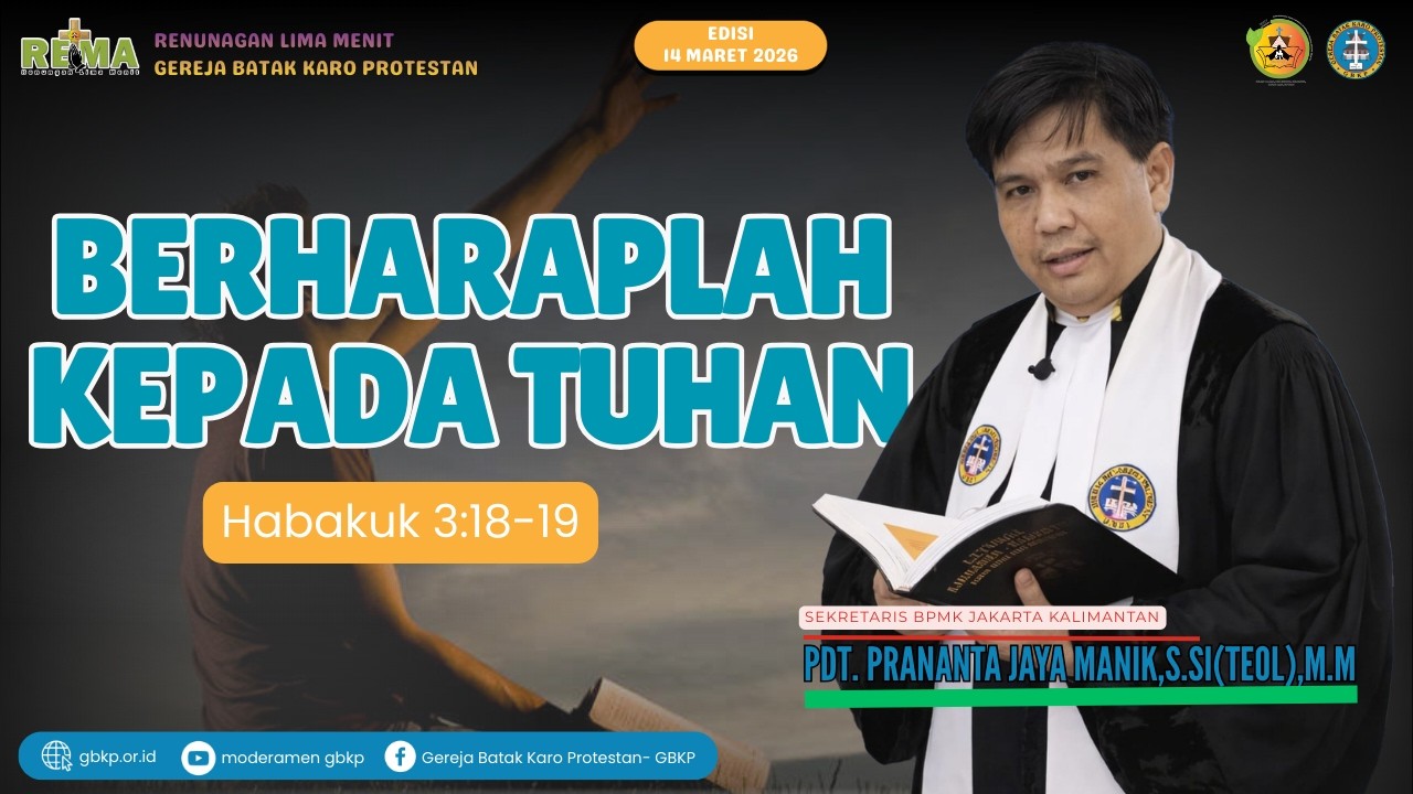 BERHARAPLAH KEPADA TUHAN - REMA GBKP 14 MARET 2026