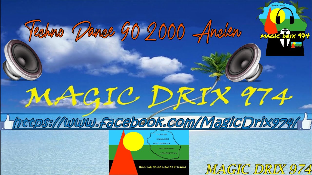 Techno Dance 90 2000 Ancien 2021 BY MAGIC DRIX 974 LIVE DIRECT