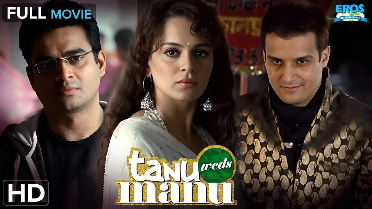 Tanu Weds Manu - Full Movie HD | Kangana Ranaut, R Madhavan | Full Desi Comedy + Romance 💕