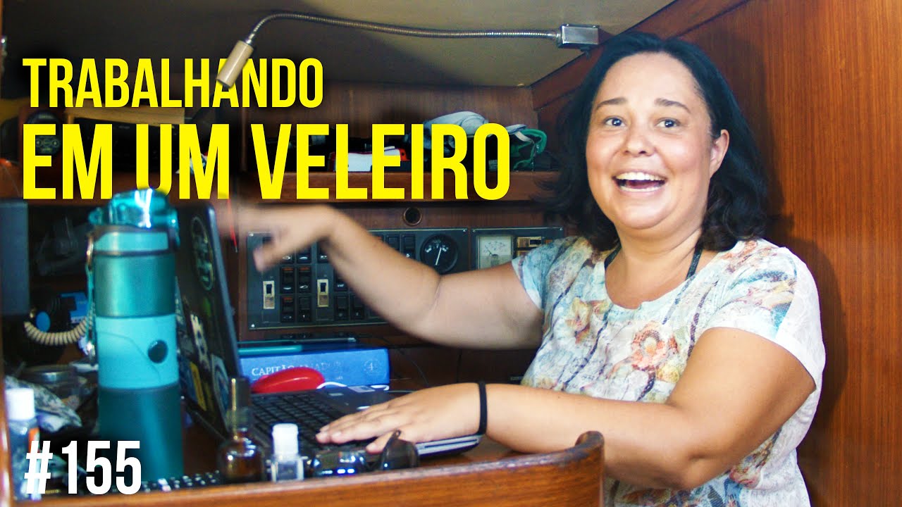 &Eacute; poss&iacute;vel ter um emprego morando em um veleiro? | #SAL #155