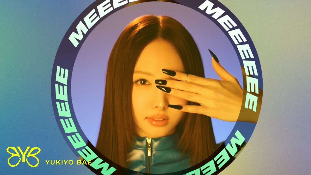 NAYEON - MEEEEEE (Yukiyo Bae Extended)