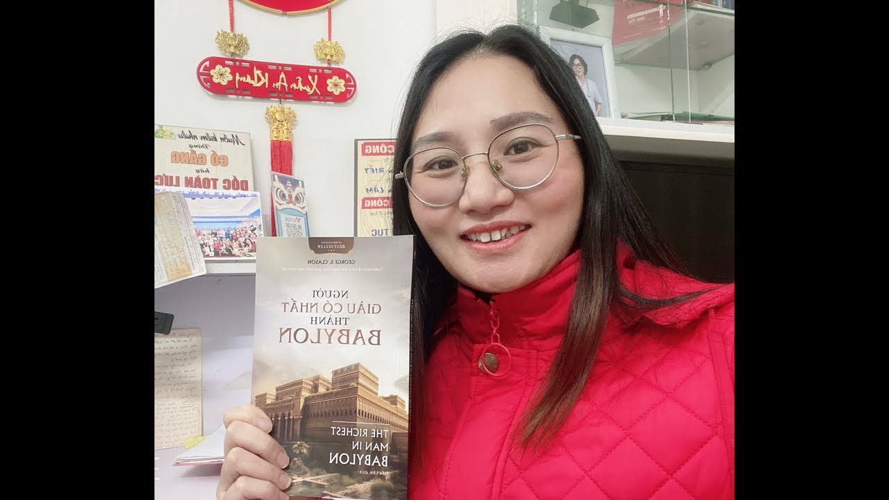 Ngày 10: PHẦN CUỐI ĐỌC VÀ PHÂN TÍCH ỨNG DỤNG SÁCH NGƯỜI GIÀU CÓ NHẤT THÀNH BABYLONS