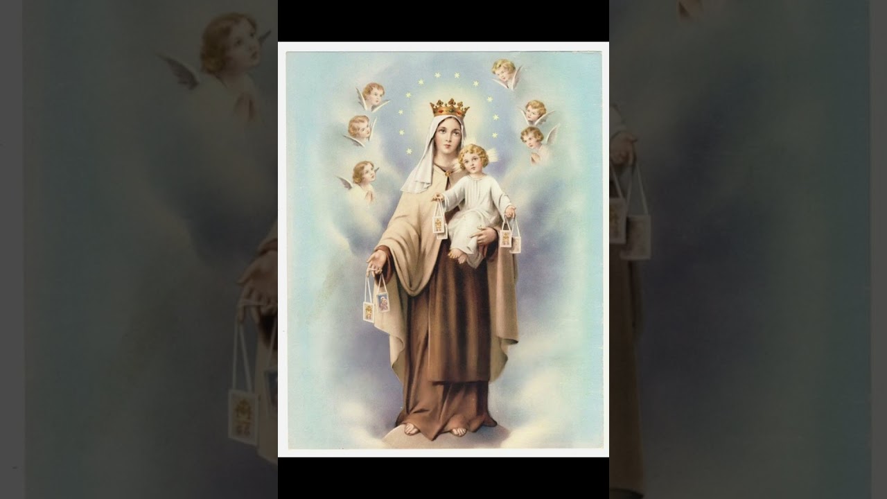 A Prayer to Our Lady of Mount Carmel [ENGLISH]