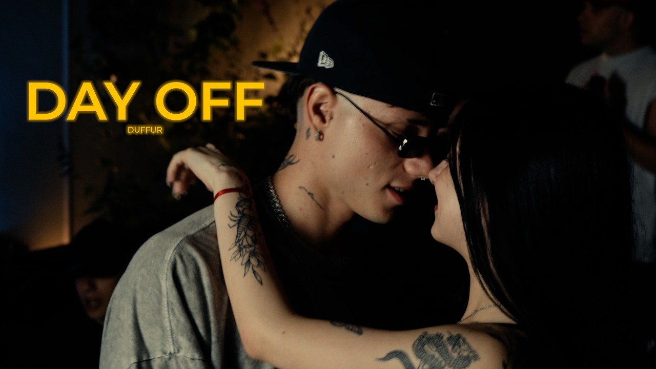 DUFFUR - DAY OFF (Video Oficial)