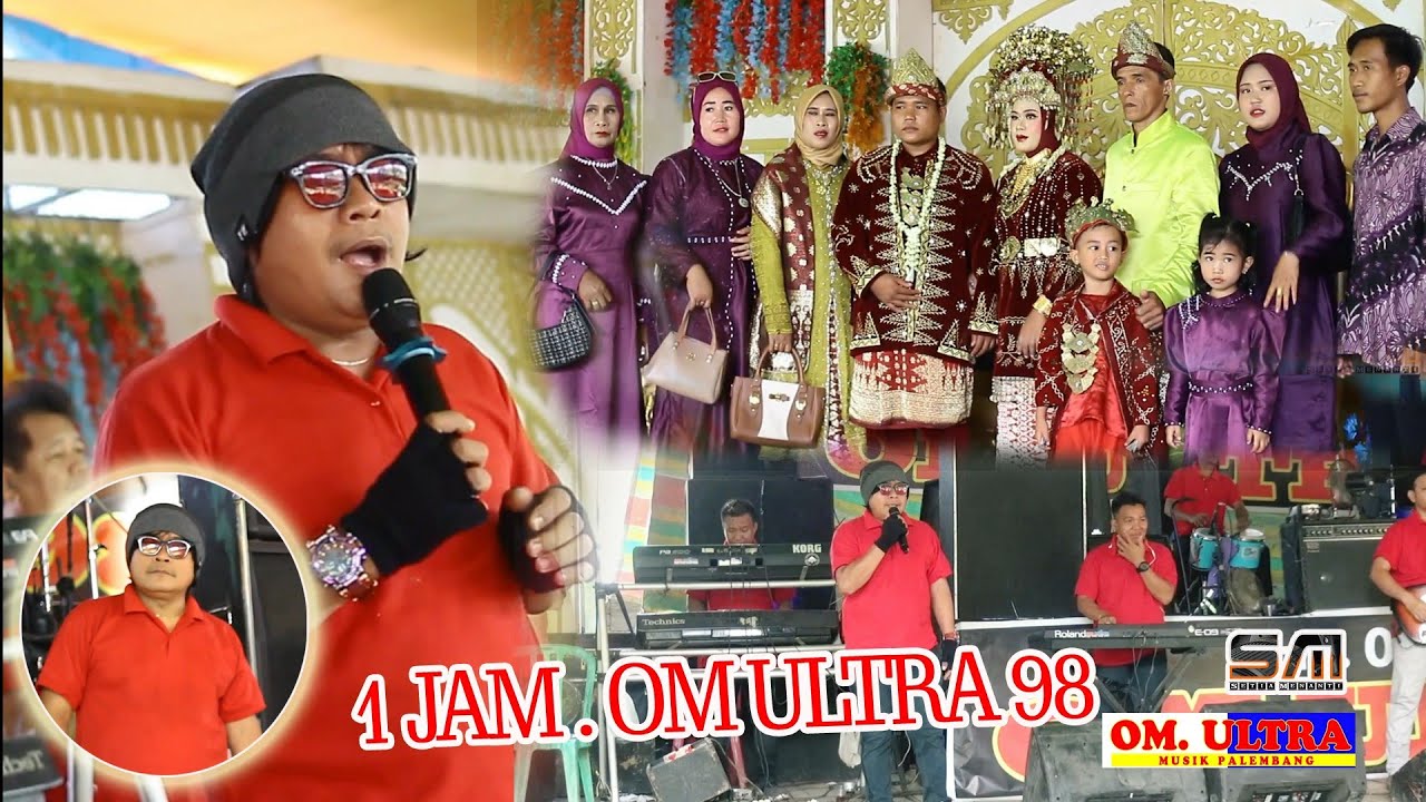 1 jam TERBARU  OM ULTRA 98 ACARA BPK JUNAIDI SIMPANG KEMANG
