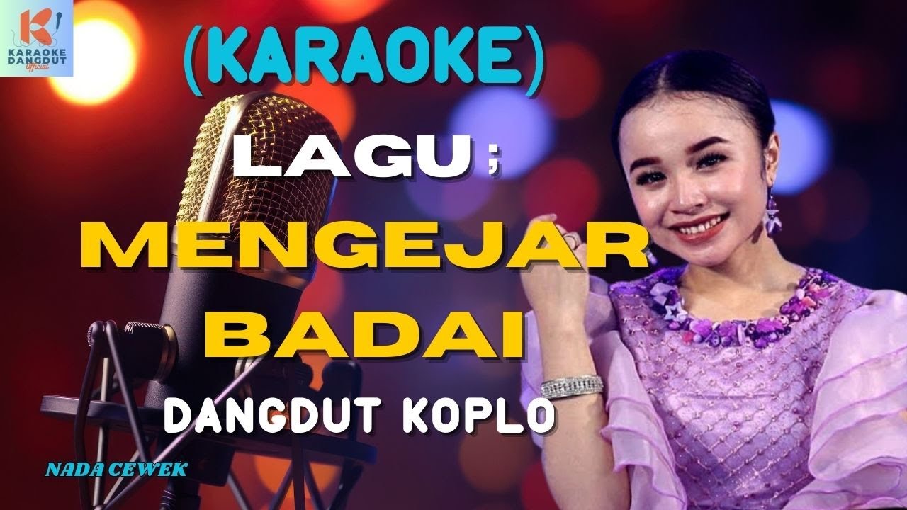 Mengejar Badai Karaoke | Karaoke Dangdut Official | Cover PA 600