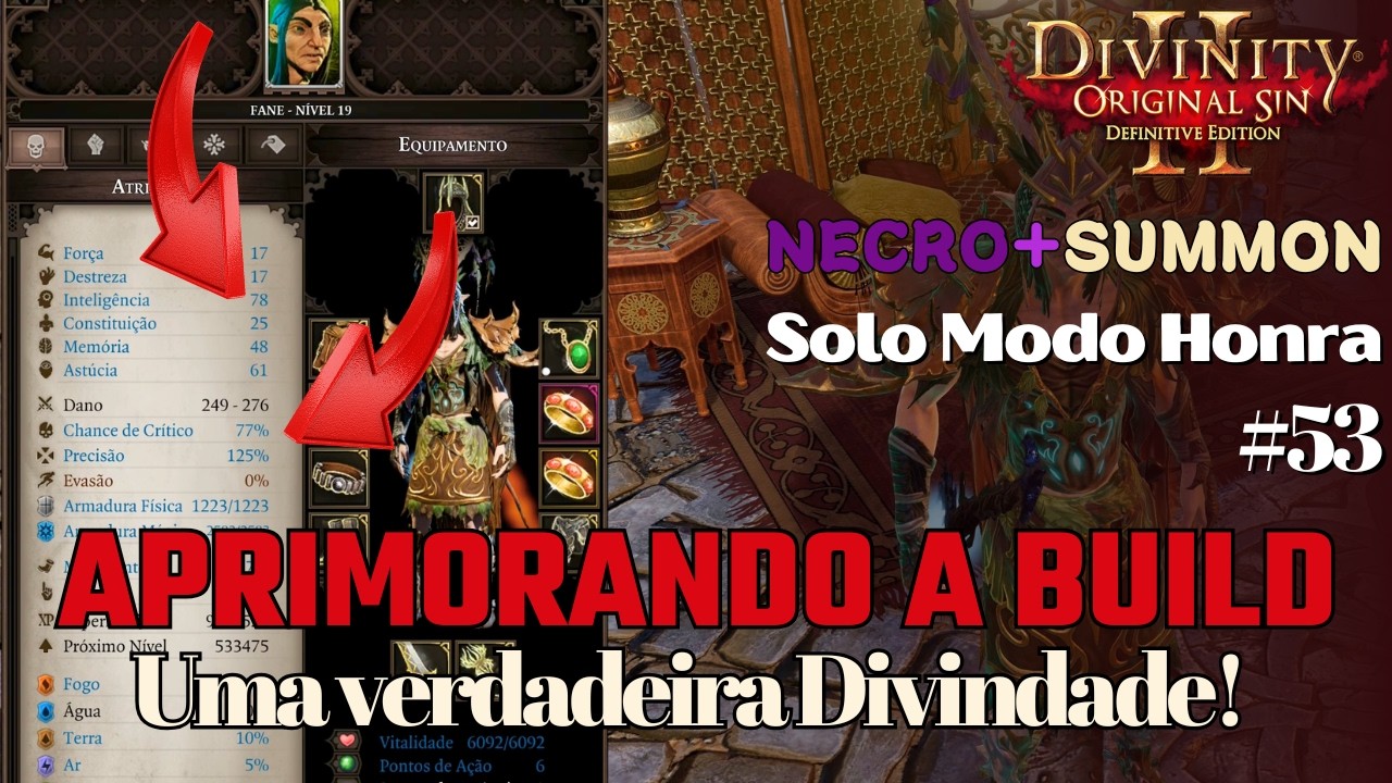 Divinity Original Sin 2 - Solo Necro/Summon |Modo Honra| #53: Melhores Atributos para VENCER SOLO!