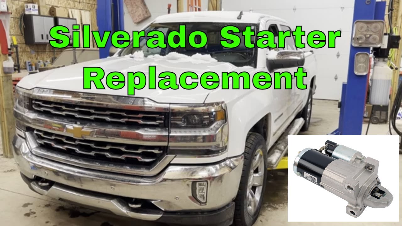 Chevrolet Silverado (2017) starter replacement