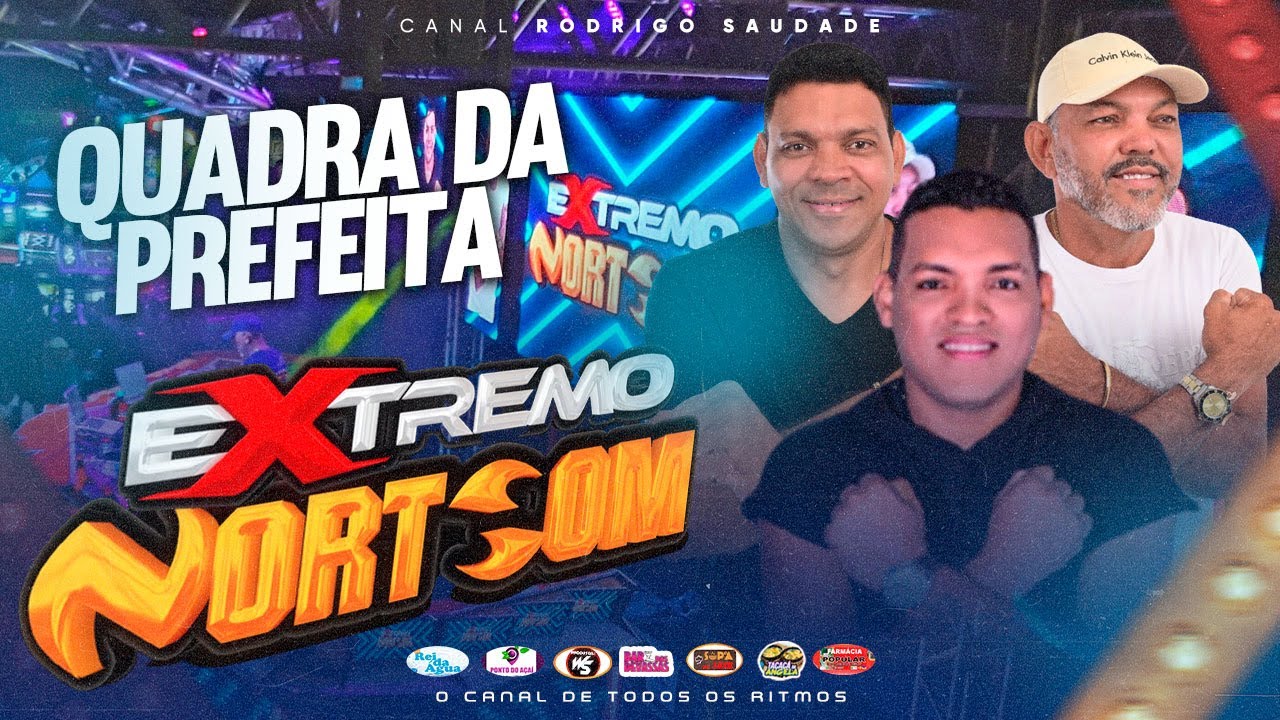 EXTREMO NORTE SOM QUADRA DA PREFEITA DJ JUNIOR DO NORTE