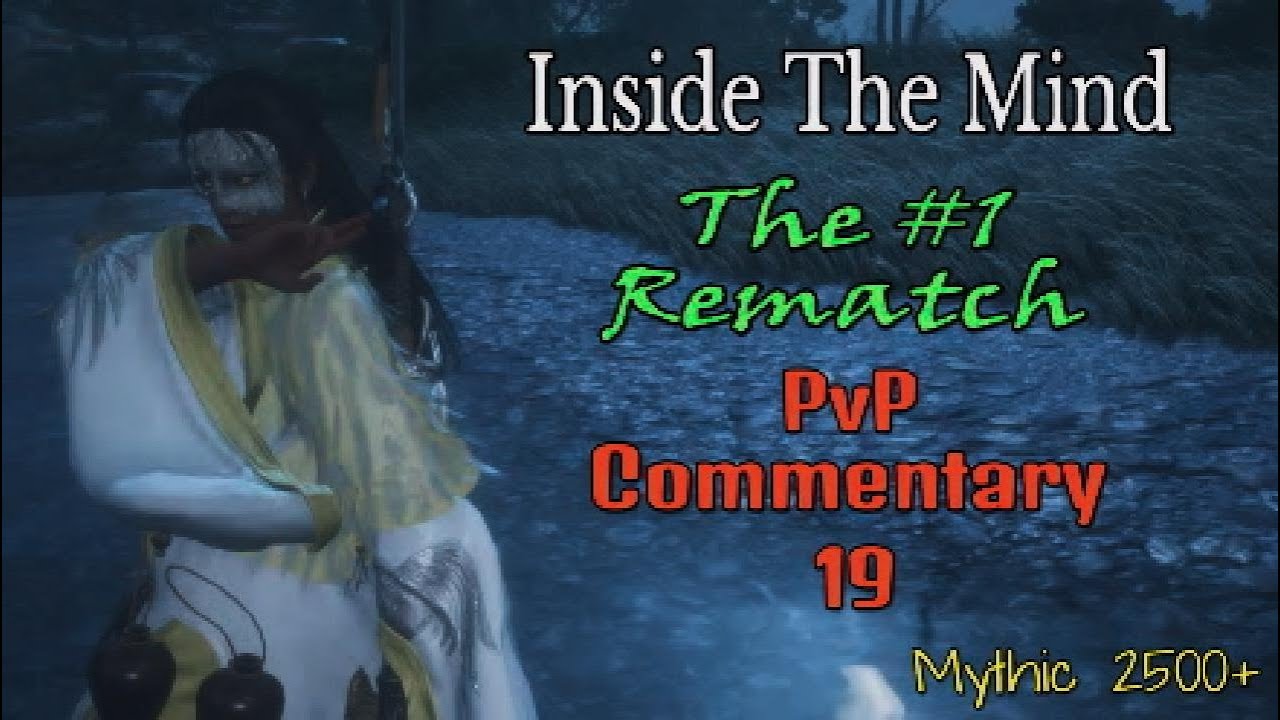 Mythic 2500+ The #1 Rematch PvP Commentary 19 | Where Winds Meet PvP